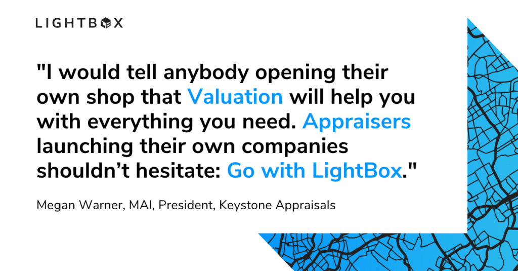 LightBox Valuation Megan Warner Keystone Appraisals Customer Success Story Quote