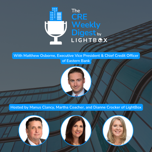 Episode 47: Navigating CRE Lending Amid Economic Uncertainty with Eastern Bank's Matthew Osborne