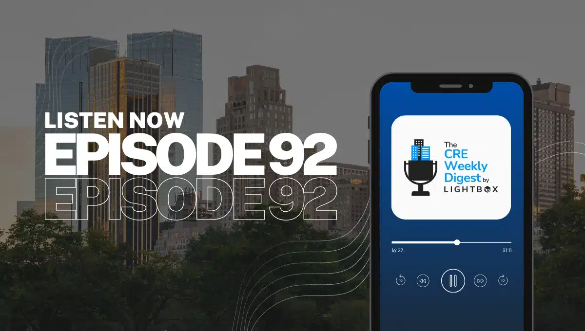 Episode 92: Markets on Edge, CRE Holds Steady
