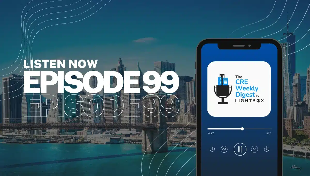 Episode 99: Office Reinvention, Multifamily Momentum, and a Better Week for Market