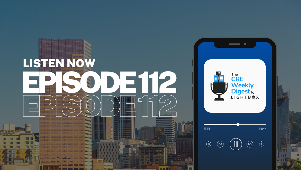 Episode 112: High Yields, Big Bets: Where CRE Capital Is Still Moving